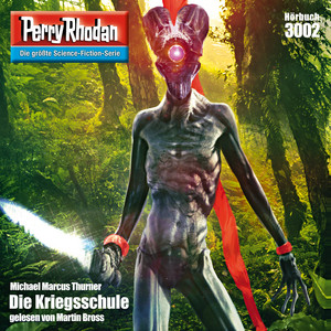 Die Kriegsschule [Perry Rhodan - Erstauflage 3002 (Ungekürzt)]