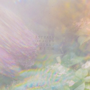 Distant Prism by Astral Voyager