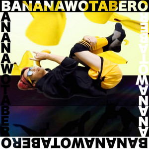 Takedaken - Bananawotabero