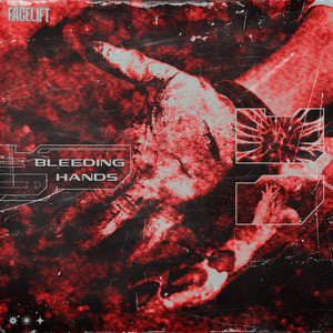Bleeding Hands by FaceLift