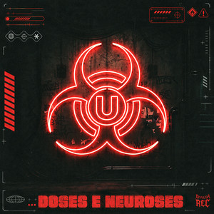 DOSES E NEUROSES by Divulga Rec, XVM, Faízk, TheBrian, Tsunamy Mc