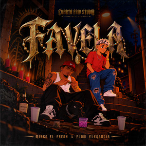 Favela by Mirko el Fresh, FLOW ELEGANCIA