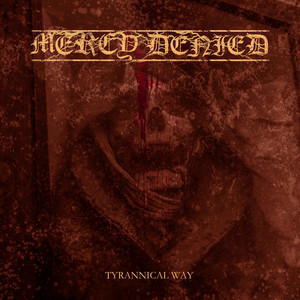 Tyrannical Way