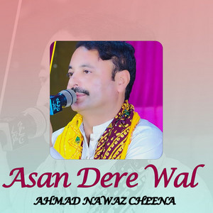 AHMAD NAWAZ CHEENA - Chitre Padhar Te