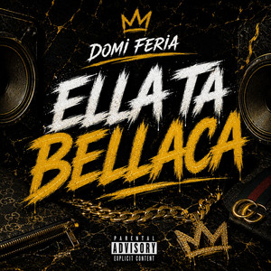 Ella ta bellaca by Domi Feria