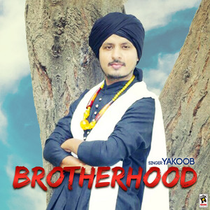 Yakoob - Brotherhood