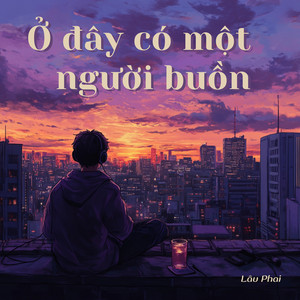 Lâu Phai - Thức khuya là một dạng cô đơn