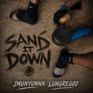 Sand it down by Jmunyunn, Luhgreg00