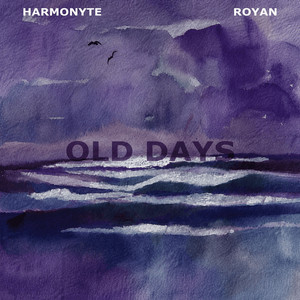 Old Days by Harmonyte, Royan