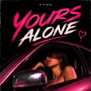 YOURS ALONE by FYNN