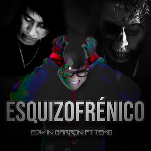 Esquizofrenico (feat. Temo)