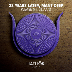 Please by 23 Years Later, Mant Deep, JILIAAN