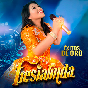 Fresialinda - Falso y Mentiroso