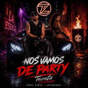 Nos vamos de party by Tezeta 