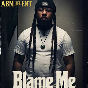 Blame Me by Naijee Maserati