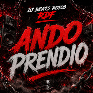 Ando prendió by DJ Beats Rotos RDF