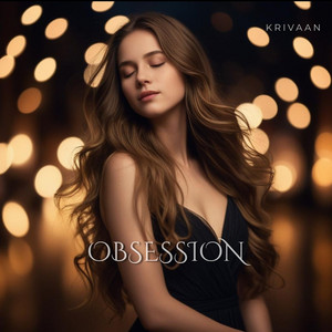 Obsession by Krivaan