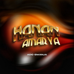 Ado Gwanja - Hanan Amarya