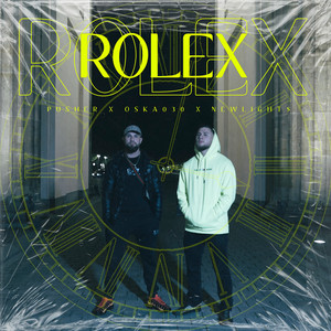 Rolex (feat. Newlight$ & Aquila777)