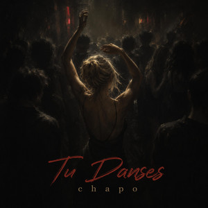 Tu danses by Chapo