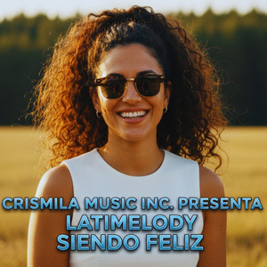 Siendo feliz by LatiMelody