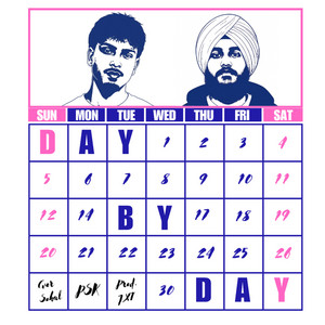 Day by Day by Gur Sohal, Prod Jxt, PSK
