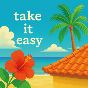 take it easy by AYUKA