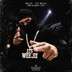 It's Weejii by Weejii, Nu Elementz, Slipz