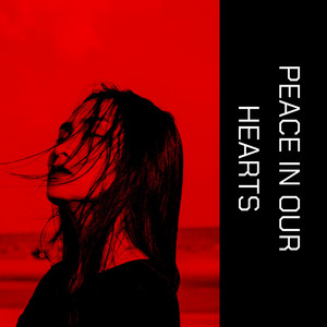 Peace In Our Hearts by Rebel Riddimack