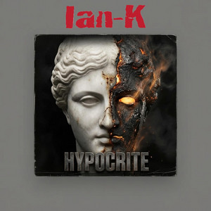 Hypocrite by Ian K.