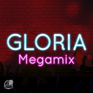 Gloria - Megamix by Dasvibes, Nicky B, Daddy Rings, Turbulence, Cali P