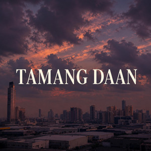 Tamang Daan by Music Plays Official