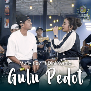 Gulu Pedot by Mufly Key, Dini Kurnia