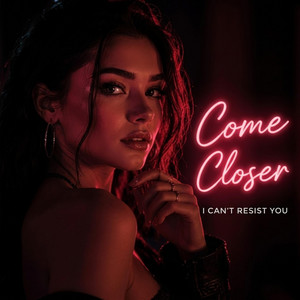 COME CLOSER by SYLA