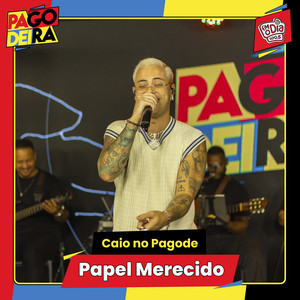 Papel Merecido by Pagodeira, Caio no pagode