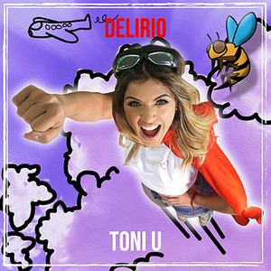 Toni U - Delirio