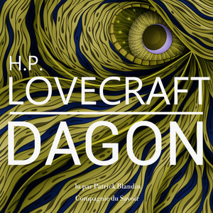 Dagon, une nouvelle de Lovecraft (Les classiques du fantastique)