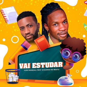 Vai Estudar (feat. Djasmim No Beatz)