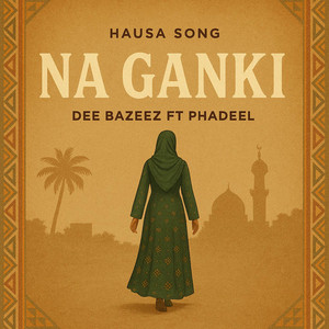 Phadeel - Na Ganki (feat. Dee Bazeez)