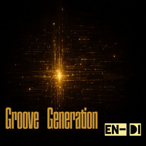 Groove Generation by en-di