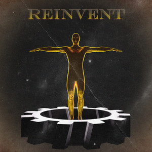 Reinvent by SlimDim, R Reed, Honey-B-Sweet, Skam R'Tist