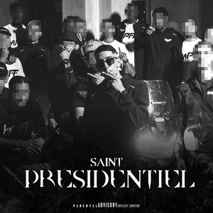 PRÉSIDENTIEL by Saint