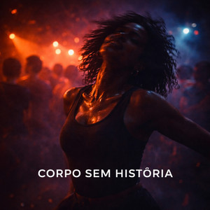BRUNIUHMUSIC - Corpo Sem História