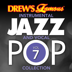 Drew's Famous Instrumental Jazz And Vocal Pop Collection (Vol. 7) album