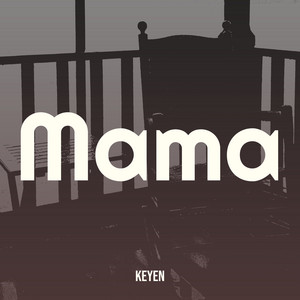 Mama by Keyen