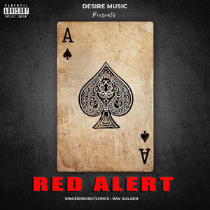 Rav Aulakh - Red Alert