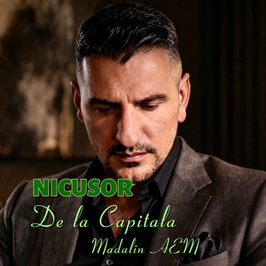 Madalin AEM - Nicusor de la Capitala