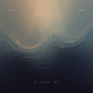 u and me by FERIT, Z1zzy