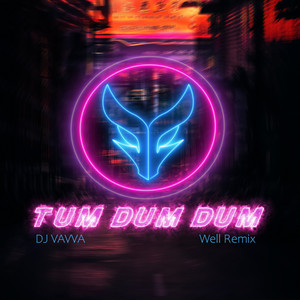DJ Vavvá - Tum Dum Dum (Remix)