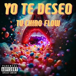 YO TE DESEO by TU CHINO FLOW